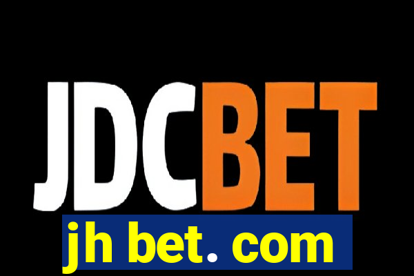 jh bet. com